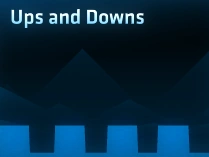 Ups and Downs